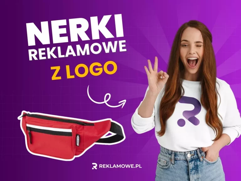 Nerki reklamowe: Stylowa promocja zawsze pod ręką